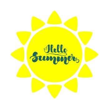 Sun flat icon and handwritten lettering Hello Summer. Vector illustration isolated on white background. EPS10.