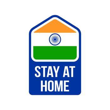 Stay at home India coronavirus prevention. India flag with corona virus Symbol, covid 2019, vector illustration.
