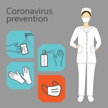 Coronavirus prevention. Medical worker woman doctor. Vector concept of rules to prevent coronavirus spreading, wear medical mask, wash hands, use antiseptic and gloves.