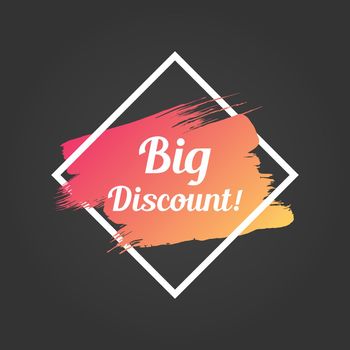 big discount promo lettering. big discount stock vector illustration with painted gradient brush stroke over rhombus frame for advertising labels, stickers, banners, leaflets, badges, tags, posters