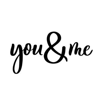 You and me delicate elegant hand lettering