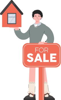 A man stands in full growth with a house model and a sale sign. Isolated. Flat style. Element for presentations, sites. Vector illustration