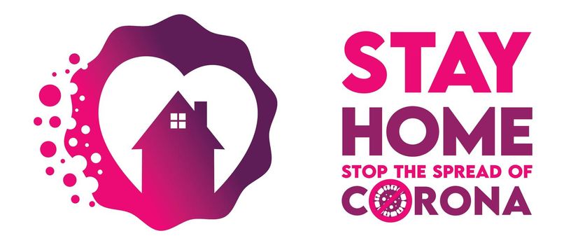 A vector illustrtion of Stay home as long as possible to stop the spread of virus  with home and heart symbol 
