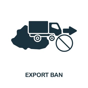 Export Ban icon line. Simple element economic crisis symbol for templates, web design and infographics.