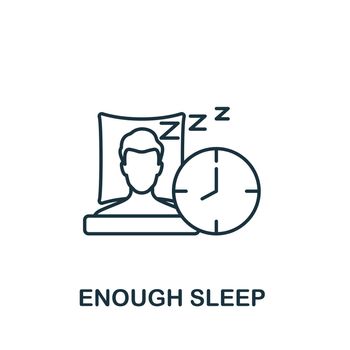 Enough Sleep icon. Simple line element healthy lifestyle symbol for templates, web design and infographics.