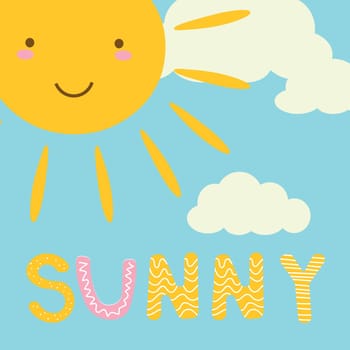 Good morning sunshine cute cartoon style greeting card with smiling sun character and clouds. Text Sunny