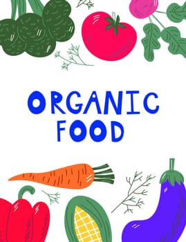 Vegetables food hand drawn banner. Text Organic Food. Healthy meal, diet, nutrition or lifestyle. Organic food restaurant and support farmers market concept.