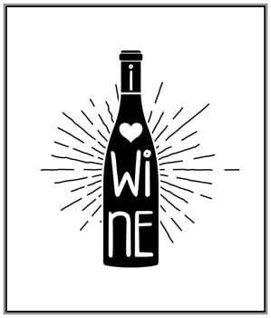 I love wine - Typographical Background. Vector EPS8 illustration.