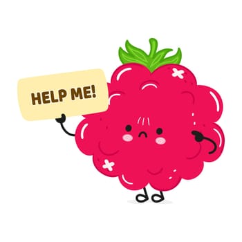 Cute sad Raspberries asks for help character. Vector hand drawn cartoon kawaii character illustration icon. Isolated on white background. Suffering unhealthy Raspberries character concept