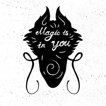 Lettering motivation poster. Quote about dream and magic in dragon head silhouette for fabric, print, decor, greeting card. Magic is in you. Vector