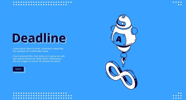 Deadline banner. Concept of important event on due date and infinite lifecycle. Vector landing page of project deadline, work process plan with isometric icon with infinity sign and assistant chat bot
