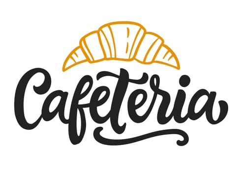 Cafeteria Inscription Logo. Hand Written Lettering. Modern Calligraphy. Typography Vector Illustration. Vintage Style Retro Design