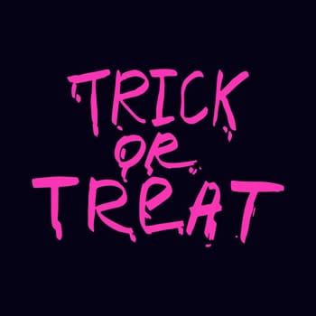 Slogan Halloween is a trick or treat. Pink on a dark background. Street graffiti style. Hand drawn wall art. Halloween party. Design of postcards, flyers. Vector illustration.