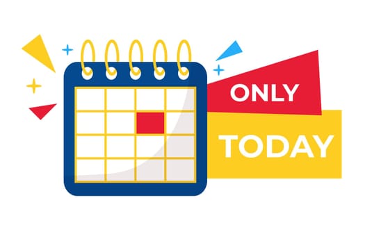Vector banner only today sale countdown badge. Last time offers icon. Last chance, last day promo discount. Calendar on white background.