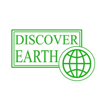 Stamp with text discover Earth inside, vector illustration