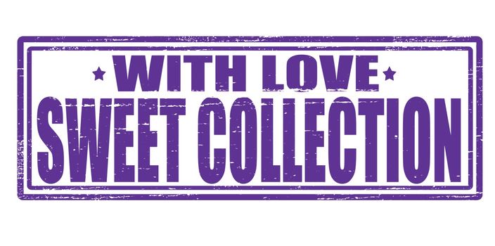 Stamp with text sweer collection inside, vector illustration
