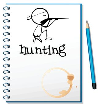 Illustration of a notebook with a man hunting at the cover page on a white background