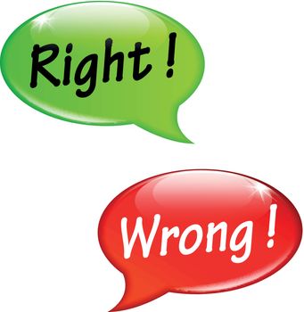 Vector illustration of right and wrong speech bubbles