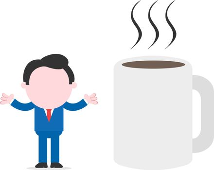 Faceless cartoon businessman standing hands gesturing beside huge mug of coffee
