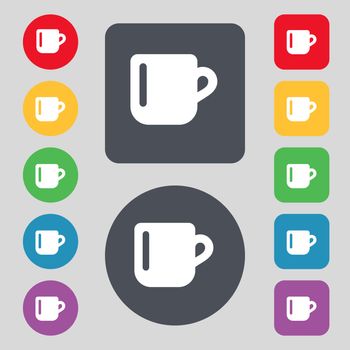cup coffee or tea  icon sign. A set of 12 colored buttons. Flat design. Vector illustration