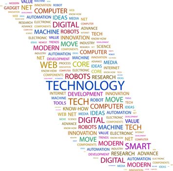 TECHNOLOGY. Word cloud illustration. Tag cloud concept collage.