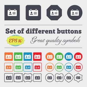 Identification card icon sign. Big set of colorful, diverse, high-quality buttons. Vector illustration
