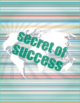 secret of success text on digital touch screen interface vector illustration