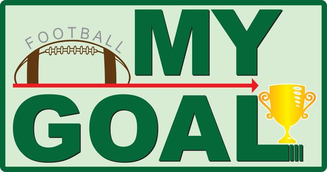My goal is the cup of football