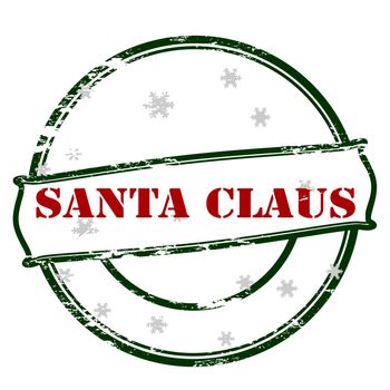 Rubber stamp with text Santa Claus inside, vector illustration