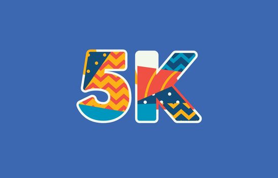 The word "5K" concept written in colorful abstract typography. Vector EPS 10 available.