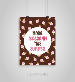 Summer flyer card with ice cream. More ice creame this summer. Journal cards. Vector illustrations for t-shirt, poster prints. Holiday, travel, vacation theme