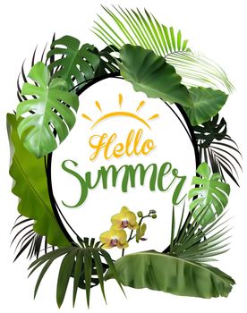 Hello Summer with Oval Frame and Tropical Plants - Colored Photorealistic Illustration Isolated on White Background, Vector