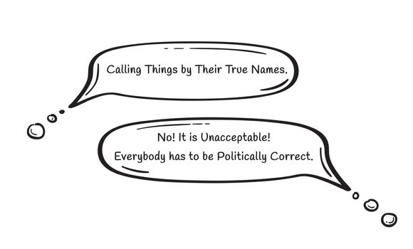 Two speech bubbles with exaggerated politically correct concept. Calling Things by Their True Names and to be Politically Correct. Sketch. Black simple outline illustration on white background.