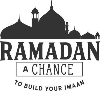 ramadan a chance to build your imaan