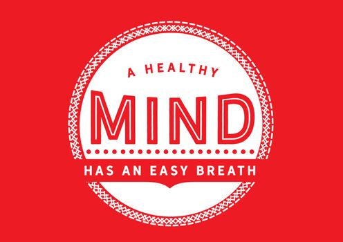 a healthy mind has an easy breath