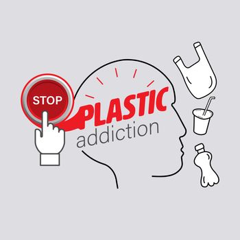 Stop plastic addiction typographic design. Awareness of plastic pollution. Vector illustration outline flat design style.