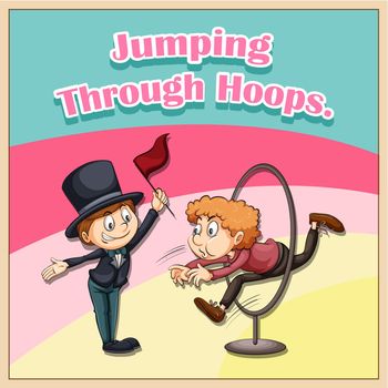 Idiom illustration saying jumping through hoops
