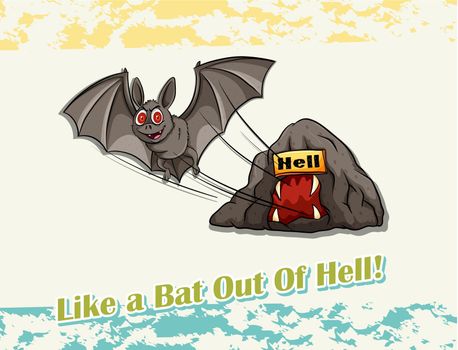 Like a bat out of hell idiom illustration
