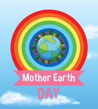 Poster design for mother earth day with blue earth and rainbow illustration