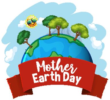 Poster design for mother earth day with many trees on earth illustration