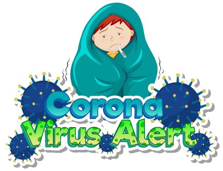 Coronavirus theme with sick boy with fever illustration