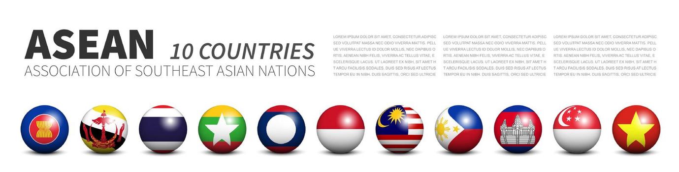 ASEAN . Association of Southeast Asian Nations . Banner 3D circle balls line up and member flags design . White isolated background . Vector .