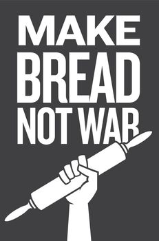 Anti-war, vector badge design in the style of classic protest graphics promoting baking and peace.