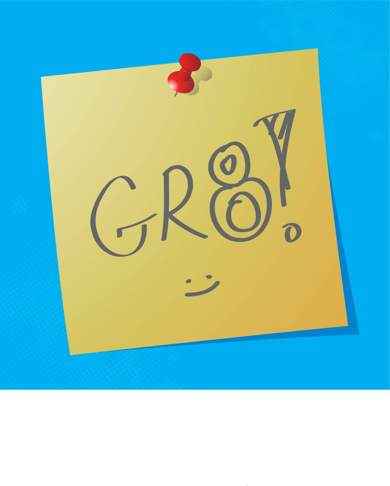 "gr8" handwritten acronym message on sticky paper, eps10 vector illustration