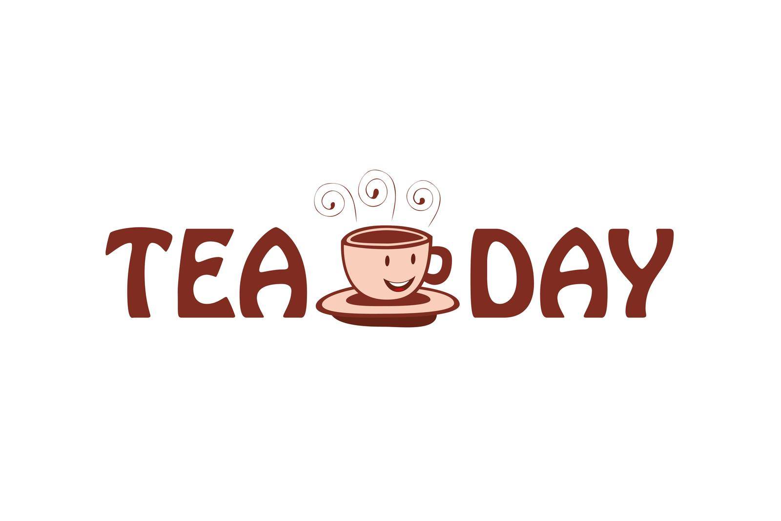 World tea day design. Vector illustration of smiling cup with tea and text Tea Day