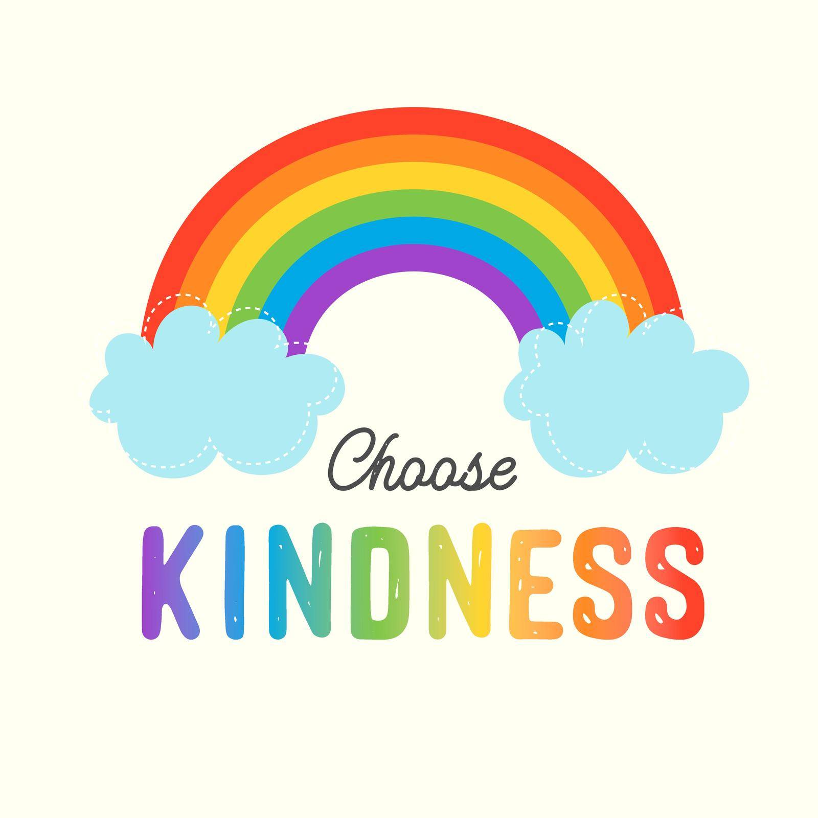 Choose kindness - Cute hand drawn nursery poster with lettering in scandinavian style. Kids vector illustration