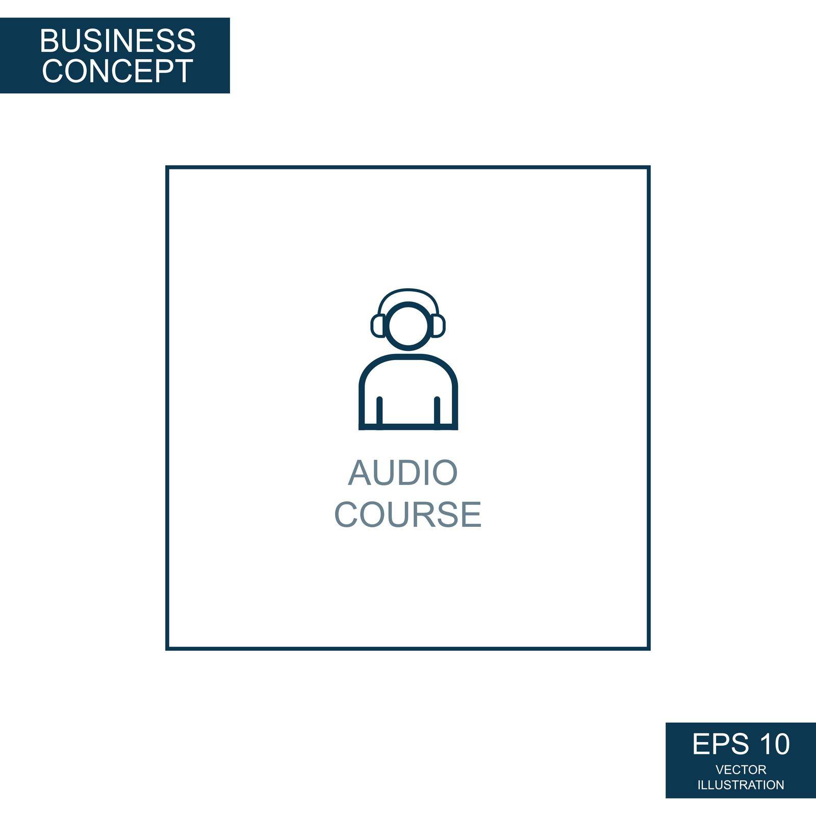 Business concept, web icon from thin lines. Audio course - Vector illustration