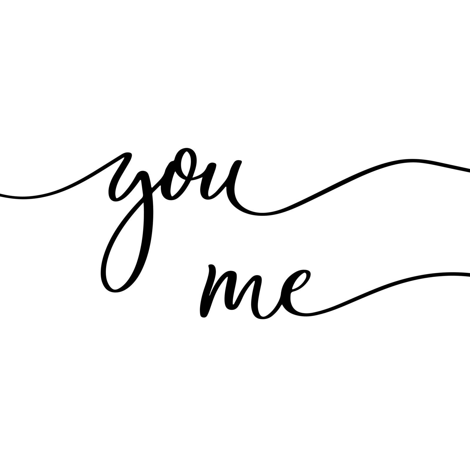 You and me delicate elegant hand lettering