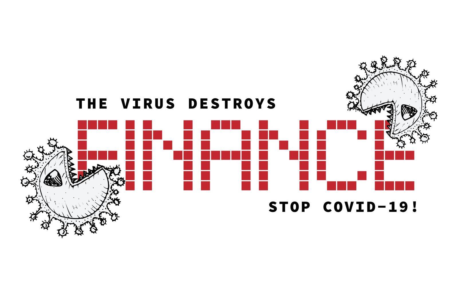 Design concept of Medical, social, economic and financial information agitational poster against coronavirus epidemic with text The virus destroys finance. Stop Covid19 Vector Illustrations