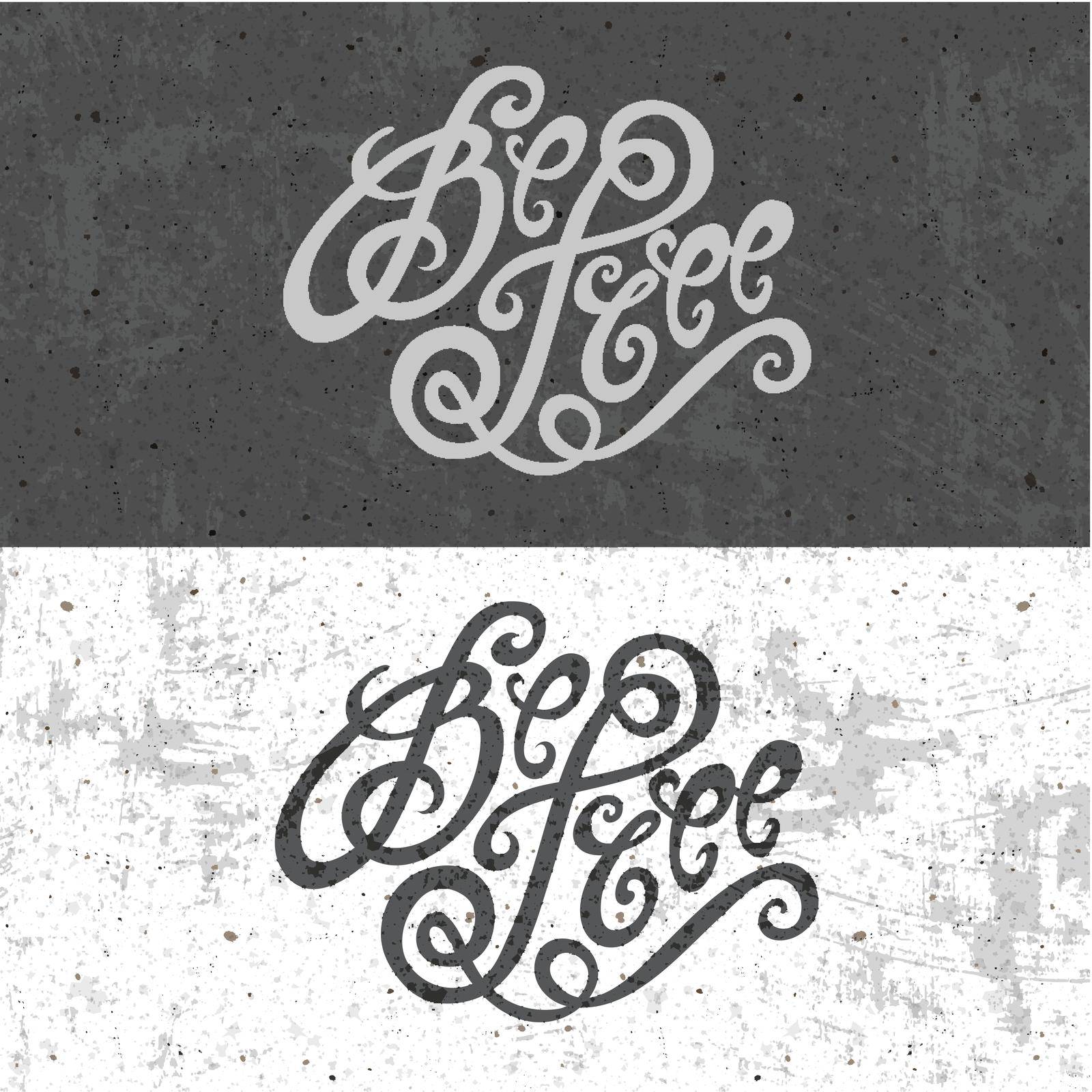 Be Free hand lettering - handmade calligraphy, vector
